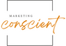 Marketing Conscient